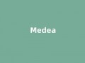 Medea中文翻译,Medea是什么意思,Medea发音、用法及例句